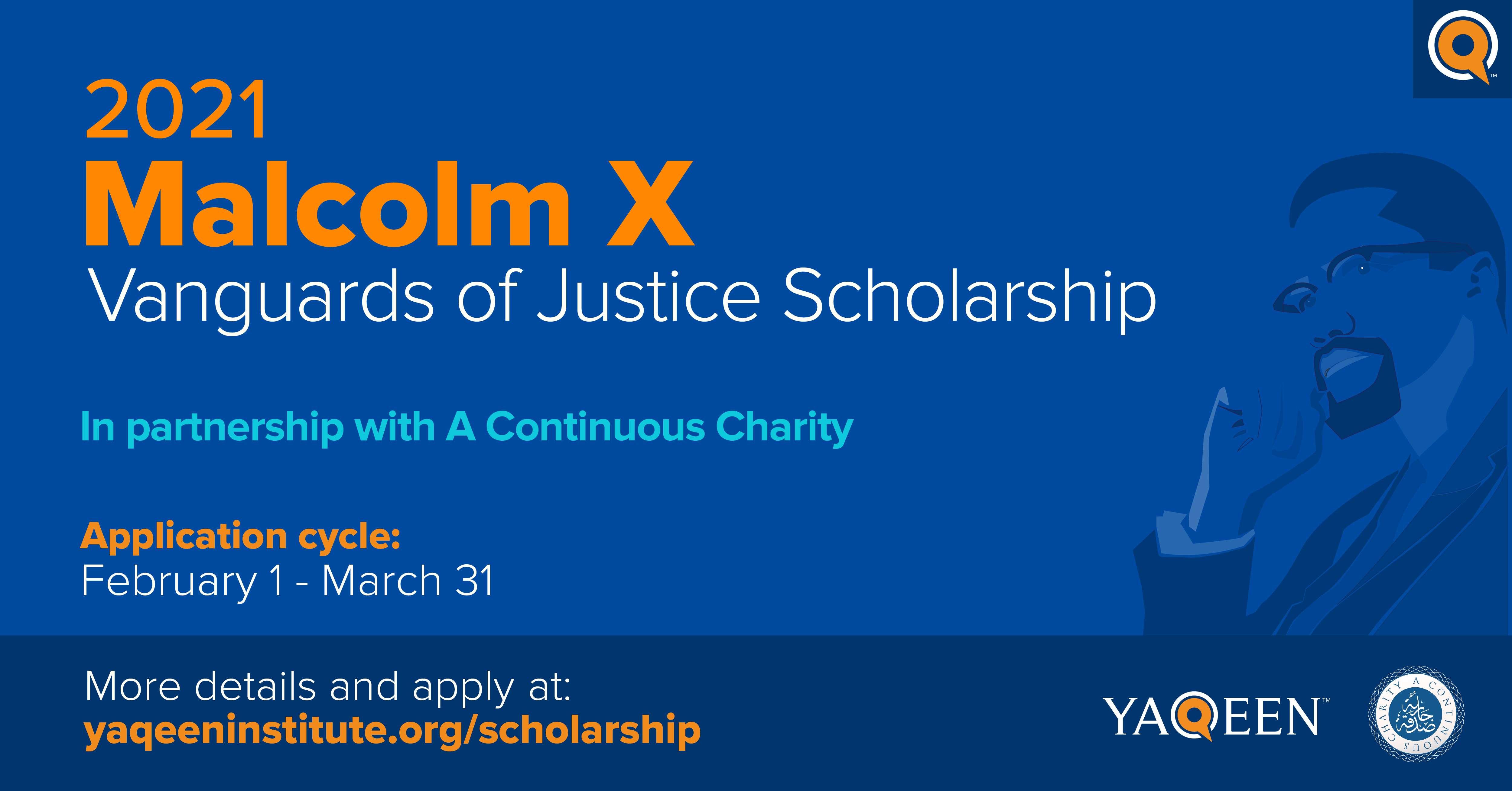 Malcolm X Vanguards of Justice Scholarship
